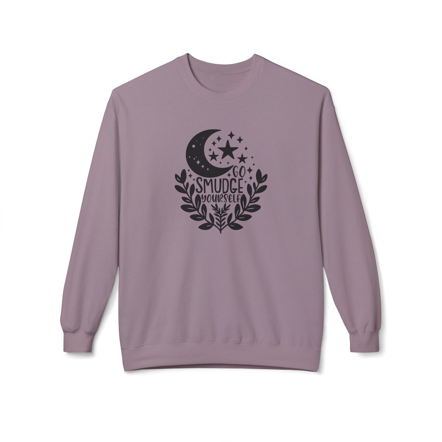 Go Smudge Yourself | Fleece Crewneck Sweatshirt