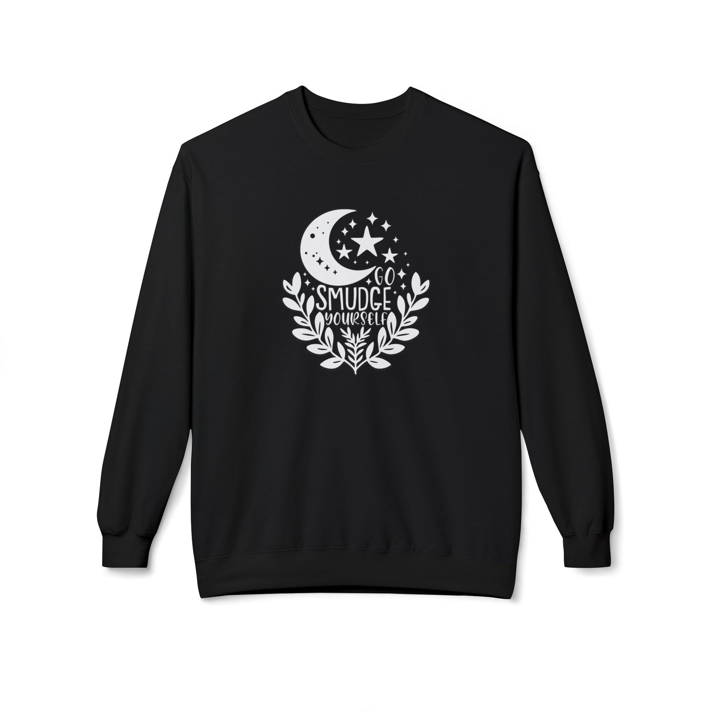 Go Smudge Yourself | Fleece Crewneck Sweatshirt